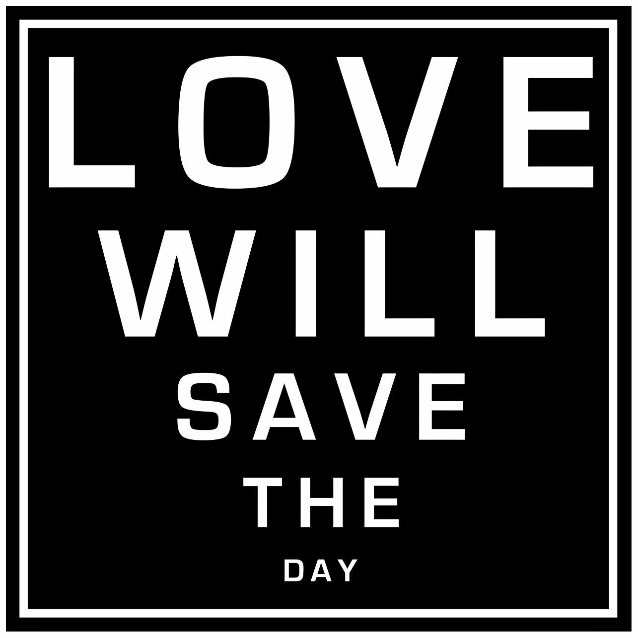 Love Will Save the Day (A) 12" Square Word Wall Art