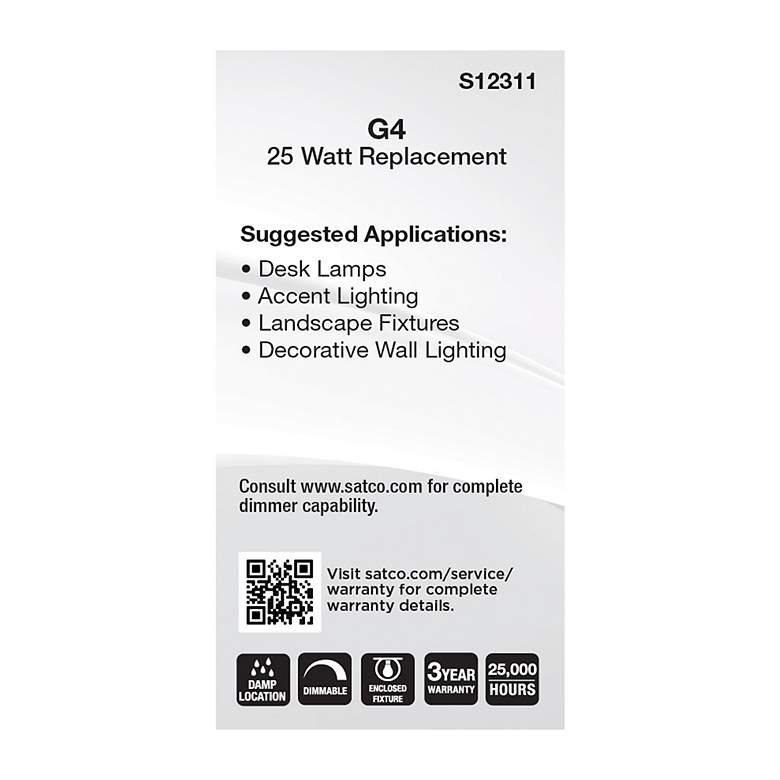 Image 5 25W Equivalent Satco Clear 3W LED Dimmable Bi-Pin G4 Bulb more views