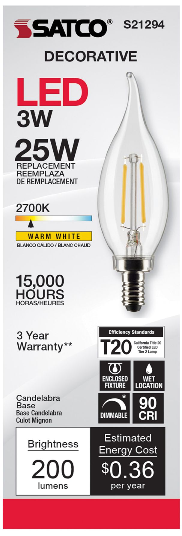 Image 4 25W Equivalent Satco Clear 3W LED Dimmable Candelabra CA10 6-Pack more views