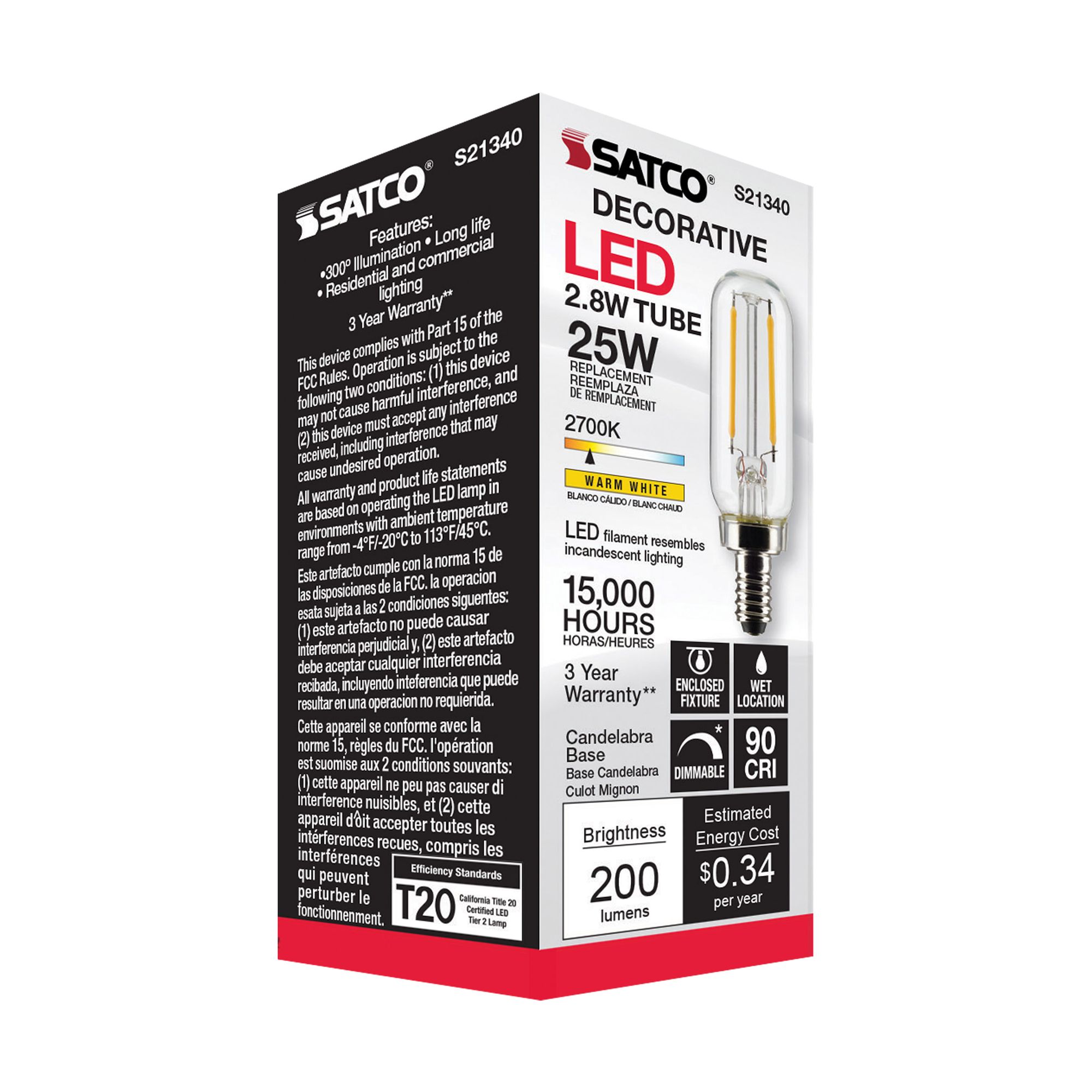 25W Equivalent T6 2.8W 2700K LED Dimmable Candelabra Bulb by Satco in scene