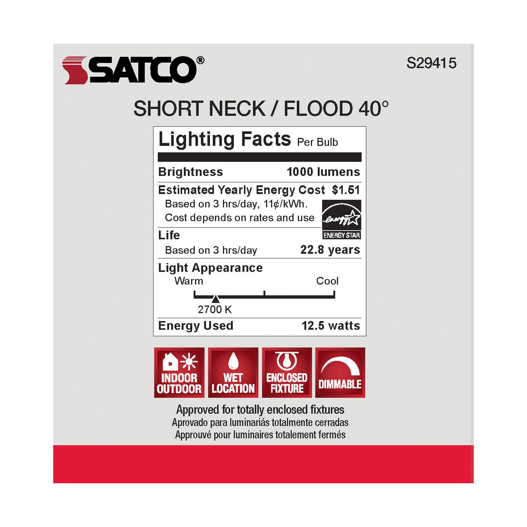 75W Equivalent Satco Clear 12.5W 2700K LED Dimmable Standard in scene