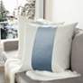 6_Dann Foley Two Tone 24" x 24" Canvas And Ocean Blue Banded Throw more views