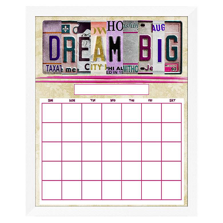 Image 1 Dream Big 22 inch High White Framed Wall Calendar