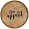 Elegant Designs 13.75" Round Wood Serving Tray w Handles, "Bon Ap