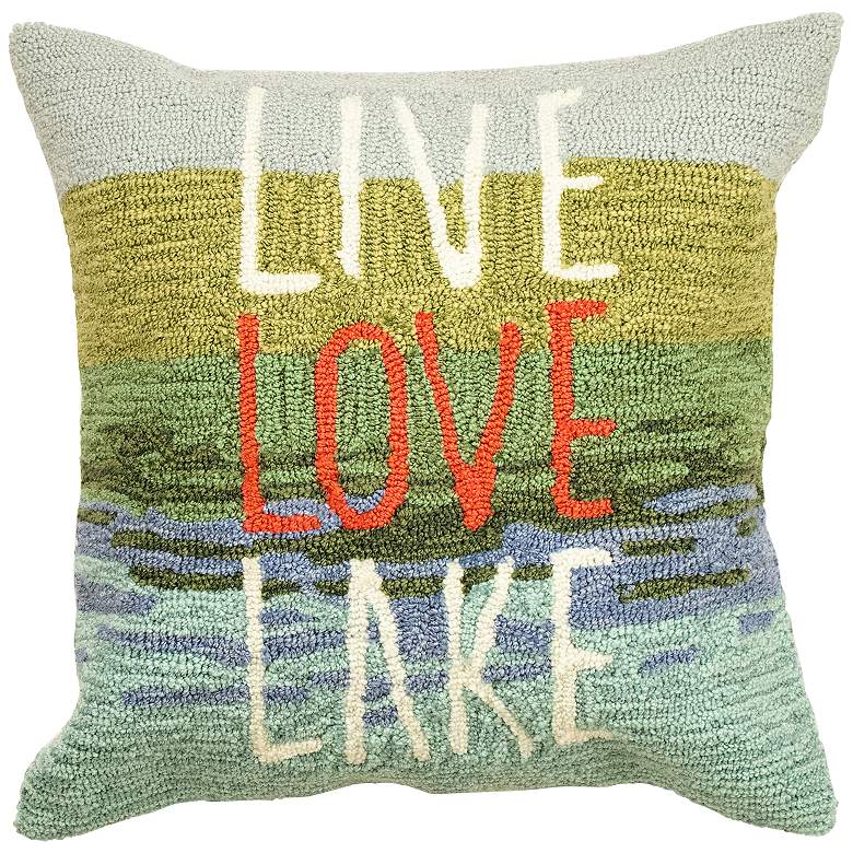 Image 1 Frontporch Live Love Lake 18 inch Square Indoor-Outdoor Pillow
