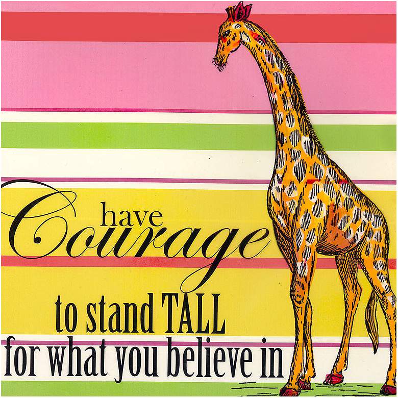 Image 1 Have Courage to Stand Tall 14 inch Square Canvas Wall Art