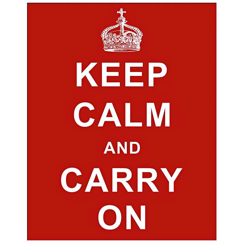 Image 1 Keep Calm and Carry On Red 20 inch High Hanging Wall Art