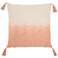 Life Styles Blush Ombre Tassels 22" Square Throw Pillow