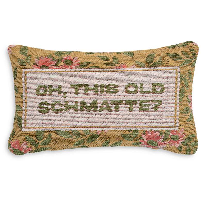Image 1 Oh, This Old Schmatte 15"x 9" Decorative Pillow