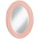 Rose Pink 30" High Oval Twist Wall Mirror