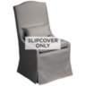 Slate Gray Fabric Slipcover for Juliete Collection Dining Chairs