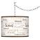 Swag Style Positivity Shade Plug-In Chandelier